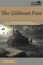 The Gildwest Pass: A 3rd Level The Dales of The Great Wyrm Lake RPG Adventure