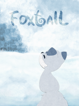 Foxtail ~Winter~