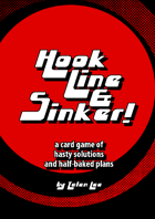 Hook, Line and Sinker!