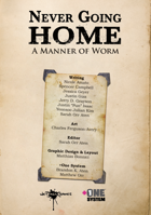 Never Going Home: A Manner of Worm