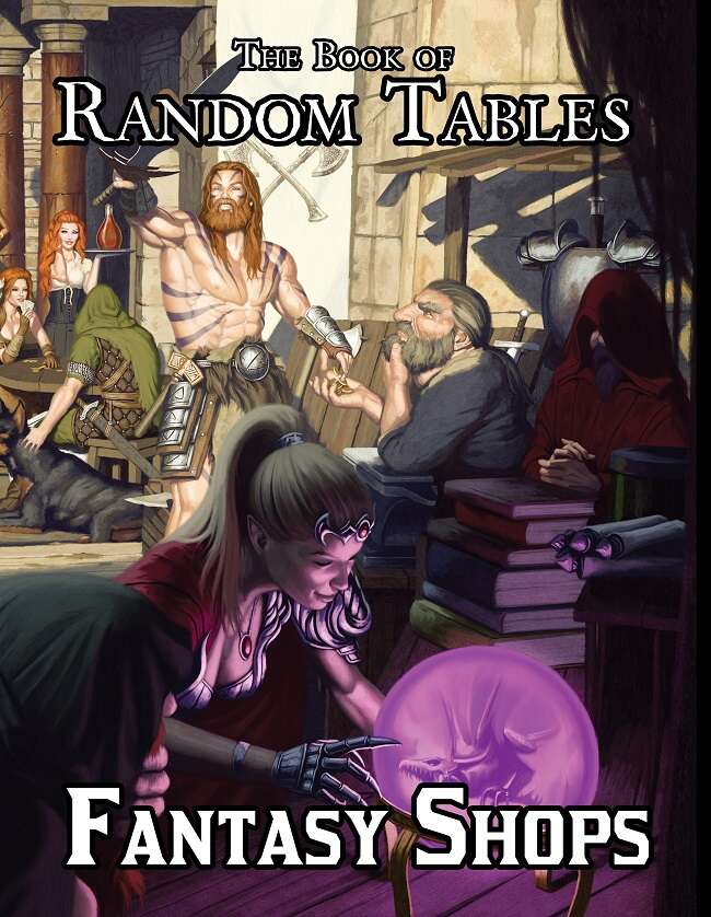 The Book of Random Tables: Fantasy Shops