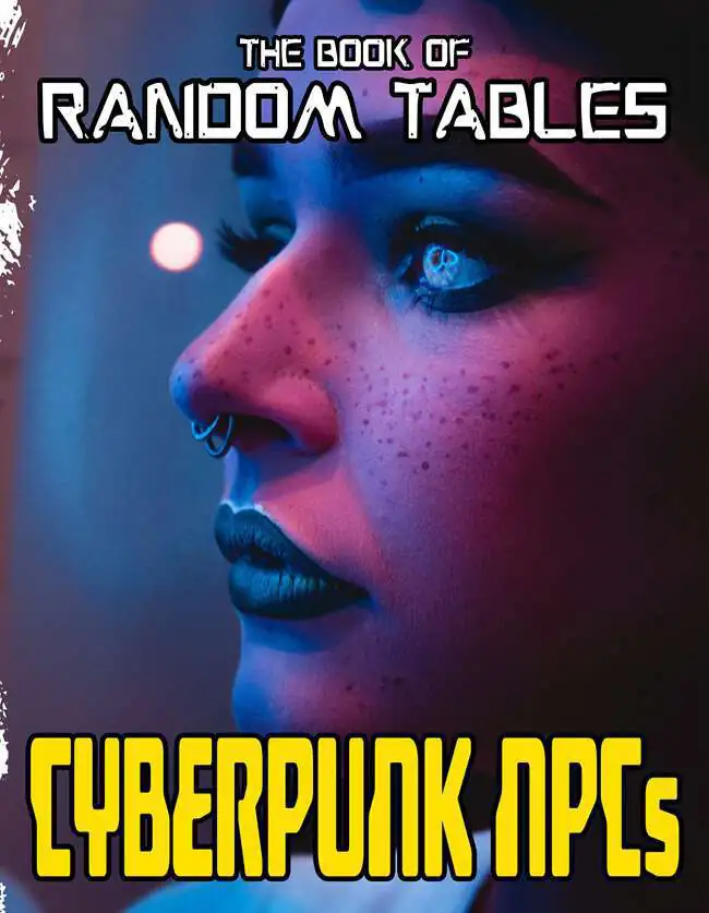The Book of Random Tables: Cyberpunk NPCs