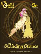 The Standing Stones - A 5e Stand-Alone Mini-Adventure