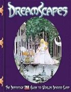 DREAMSCAPES: The Definitive D20 Guide to Worlds Beyond Sleep