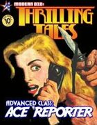 THRILLING TALES: Advanced Class- ACE REPORTER