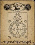 Imperial Age Magick