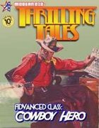 THRILLING TALES: Advanced Class-COWBOY HERO