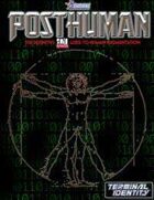 Posthuman: The Definitive D20 Guide to Human Augmentation