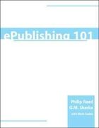 ePublishing 101 - Collected Edition