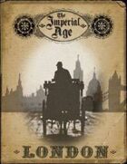 The Imperial Age: London