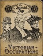 The Imperial Age: Victorian Occupations