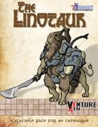 Venture 4th: The Linotaur