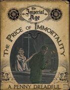 The Imperial Age: The Price of Immortality