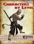Venture 4th: Characters By Level