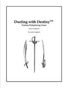 Dueling with Destiny Roleplaying Game