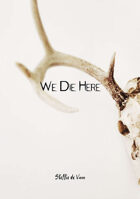 We Die Here