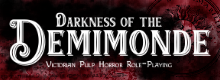 Darkness of the Demimonde