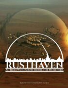Rusthaven: An Iron Wind Sourcebook for Numenera