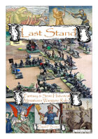 Last Stand - Fantasy & Semi-Historical Miniatures Wargame Rules
