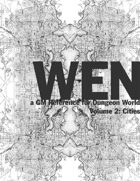 Wen: A GM Reference for Dungeon World, Volume 2: Cities