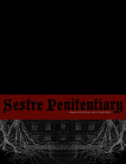 Sestre Penitentiary: An Adventure Starter for Dungeon World