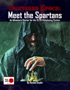SE:20 Adventures: Meet the Spartans