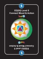 EQ2iQ 5 - Connect Mood & Action