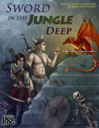 Sword in the Jungle Deep