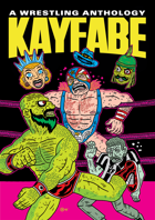Kayfabe Anthology Vol 3