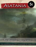 Asatania (ASX-2): The Ghost of Jarvis Island (5E)