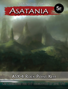Asatania (ASX-4): Rock Point Keep (5E)
