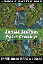 VTT Battle Maps - Jungle Legends: Water Crossings - 3 VTT Maps = 120x40 Battlemap