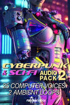 Cyberpunk & SciFi Audio Pack Vol 2.