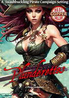 Plunderettes - a Swashbuckling Pirate Campaign Creation Package