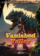 Vanished Valley - a Jungle Dinosaur Campaign Creation Package