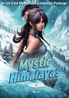 Mystic Himalayas - an Ice Cold Mysterious Campaign Creation Package