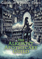 Guilds of Fantasy Town: The Alkemyst Apothecary Guild