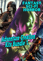Adventure Creation Kits 1 - Fantasy, Sci-Fi, Horror [BUNDLE]