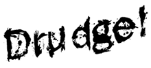 Drudge!
