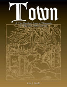 Town: A City-Dweller's Look at 13th to 15th Century Europe