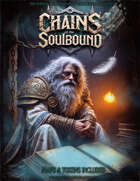 Chains of the Soulbound 5th edition Adventure and art pack for lvl 6 characters