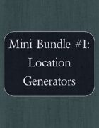 Mini Bundle #1: Location Generators [BUNDLE]