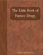 The Little Book of Fantasy Drugs
