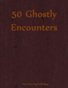 50 Ghostly Encounters