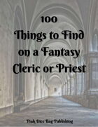 100 Things to Find On a Fantasy Cleric or Priest