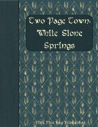 Two Page Town: White Stone Springs