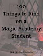 100 Things to Find On a Magic Academy Student
