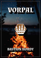 Vorpal - Bastion Hordy