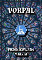Vorpal - Przenicowane Miasta