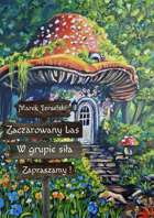 Zaczarowany Las - W grupie siła